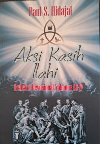 Image of Aksi Kasih Ilahi Refleksi Devosional Yohanes 13-17