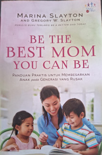 Image of Be The Best Mom You Can Be