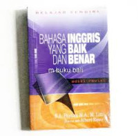 Image of BAHASA INGGRIS YANG BAIK DAN BENAR
