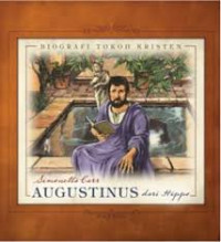 Image of Biografi tokoh Kristen: Augustinus dari hippo