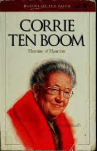 Image of Corrie Ten Boom: Heroine of Haarlem