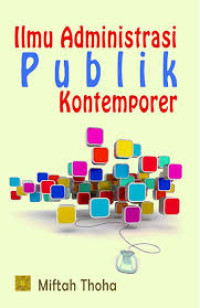 Image of Ilmu administrasi publik kontemporer