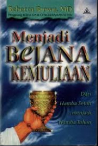 Image of Menjadi Bejana Kemuliaan dari Hamba setan Menjadi Hamba Tuhan