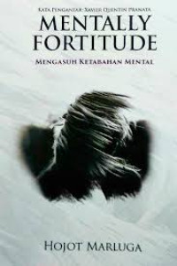 Image of Mentally fortitude  mengasuh kekuatan mental