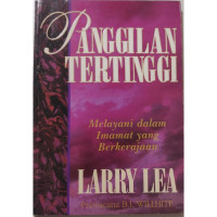 Image of Panggilan tertinggi: MElayani Dalam Imamat yang Berkerajaan