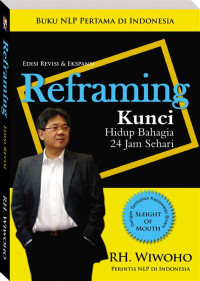 Image of Reframing (Kunci Hidup Bahagia 24 jam Sehari)