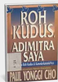 Image of Roh Kudus Adimitra Saya Memahami Roh Kudus & Karuni-karuniaNya