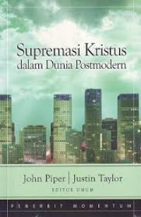 Image of Supremasi Kristus dalam dunia postmodern