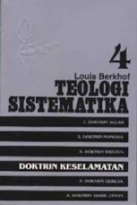Image of Teologi Sistematika 4: Doktrin keselamatan