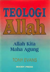 Image of Teologi Allah: Allah Kita Maha Agung