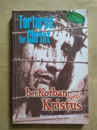 Image of Tortured for Christ (Berkorban demi Kristus)