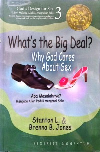 Image of What's the Big Deal?: Why God Cares About Sex